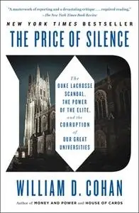 «The Price of Silence» by William D. Cohan