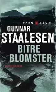 «Bitre blomster» by Gunnar Staalesen