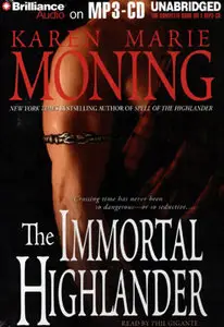 The Immortal Highlander by Karen Marie Moning (Audiobook)