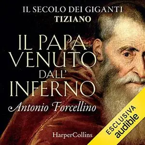 «Il papa venuto dall'inferno» by Antonio Forcellino