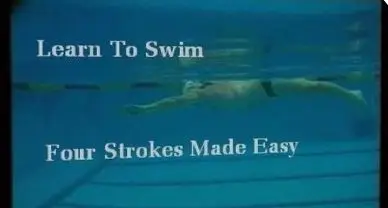Learn To Swim - Total Immersion: Four Strokes Made Easy