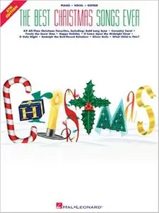 The Best Christmas Songs Ever, 5th edition (Piano, Vocal, Guitar Songbook) by Hal Leonard Corporation