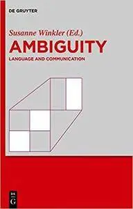 Ambiguity: Language and Communication