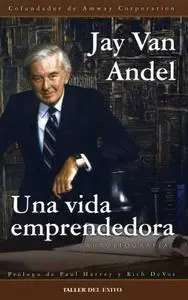 Una Vida Emprendedora (Spanish Edition)