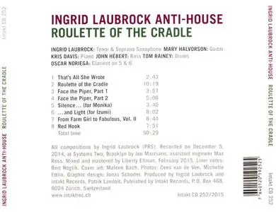 Ingrid Laubrock Anti-House - Roulette Of The Cradle (2015) {Intakt}