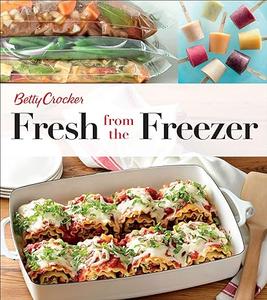 Betty Crocker Fresh From The Freezer (Repost)