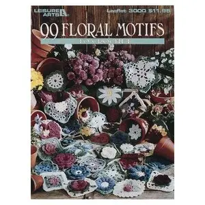 99 Floral Motifs to Crochet