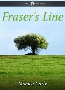 «Fraser's Line» by Monica Carly