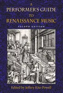 A Performer's Guide to Renaissance Music, Second Edition