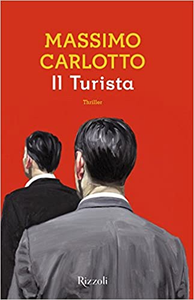 Il Turista - Massimo Carlotto