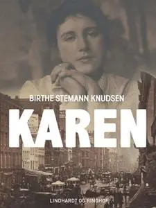 «Karen» by Birthe Stemann Knudsen
