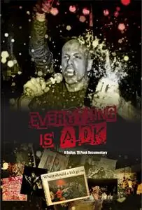 Everything is A OK: A Dallas, TX punk documentary (2020)