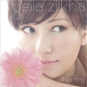 Geila Zilkha - Day Dreaming (2014)