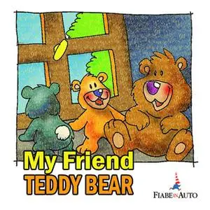 «My friend Teddy Bear» by Paola Ergi