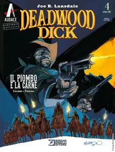 Deadwood Dick 04 - Il piombo e la carne (10/2018)