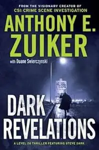 Dark Revelations: A Level 26 Thriller Featuring Steve Dark