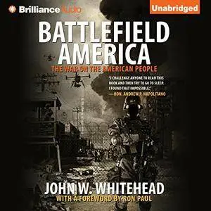 Battlefield America: The War on the American People [Audiobook]