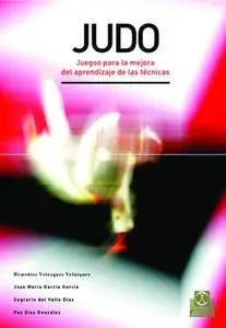 Judo. Juegos para la mejora del aprendizaje de las técnicas (Repost)