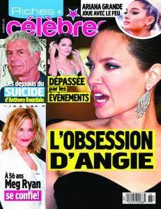 Riches et Célèbres - 21 juin 2018