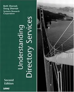 Understanding Directory Services (2nd Edition) (Repost)