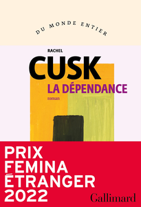 La dépendance - Rachel Cusk