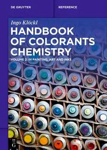 Handbook of Colorants Chemistry: in Painting, Art and Inks: Volume 2