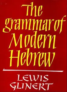 The Grammar of Modern Hebrew (repost)