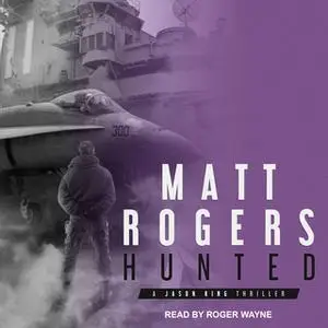 «Hunted» by Matt Rogers
