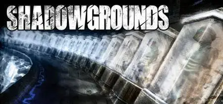 Shadowgrounds (2005)