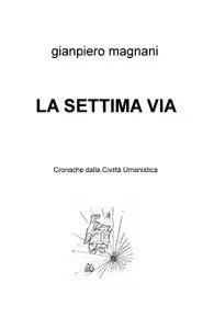 LA SETTIMA VIA