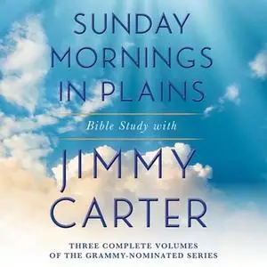 «Sunday Mornings in Plains Collection» by Jimmy Carter