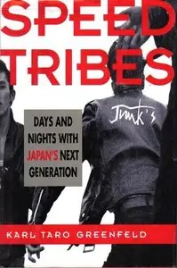 Speed Tribes: Days and Nights With Japan's Next Generation (Repost)