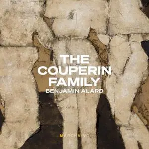 Benjamin Alard - The Couperin Family (2023) [Official Digital Download]