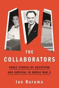 «The Collaborators» by Ian Buruma