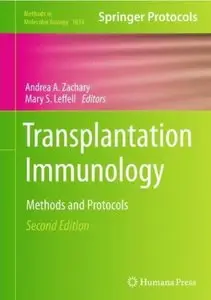 Transplantation Immunology: Methods and Protocols (2nd edition) [Repost]