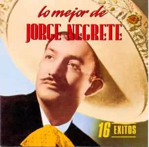 Jorge Negrete - Lo Mejor de ....   (1988)