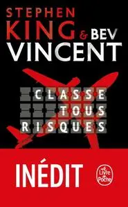 Stephen King, Bev Vincent, "Classe tous risques"