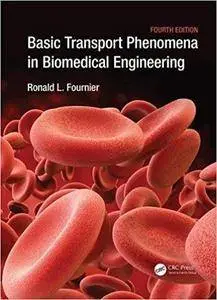 Basic Transport Phenomena in Biomedical Engineering (4th edition)