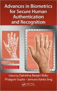 Advances in Biometrics for Secure Human Authentication and Recognition (Repost)