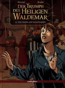 Der Triumph des Heiligen Waldemar - Band 4 - Von Rache und Gerechtigkeit