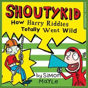 «How Harry Riddles Totally Went Wild» by Simon Mayle