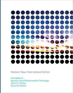 Principles of Igneous and Metamorphic Petrology: Pearson New (Repost)