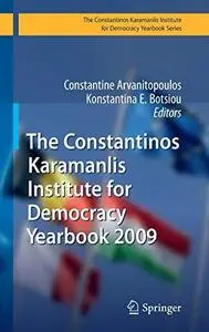 The Constantinos Karamanlis Institute for Democracy Yearbook 2009