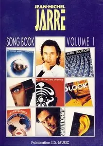 Jean-Michel Jarre Song Book Volume 1 by Jean-Michel Jarre