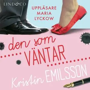 «Den som väntar» by Kristin Emilsson
