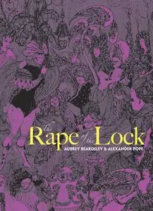 «The Rape of the Lock» by Alexander Pope, Aubrey Beardsley