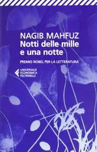 Nagib Mahfuz - Notti delle mille e una notte