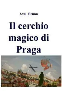 Il cerchio magico di Praga