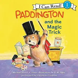 «Paddington and the Magic Trick» by Michael Bond