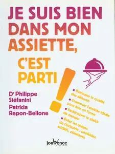 Patricia Repon-Bellone, Philippe Stéfanini, "Je suis bien dans mon assiette, c'est parti !"